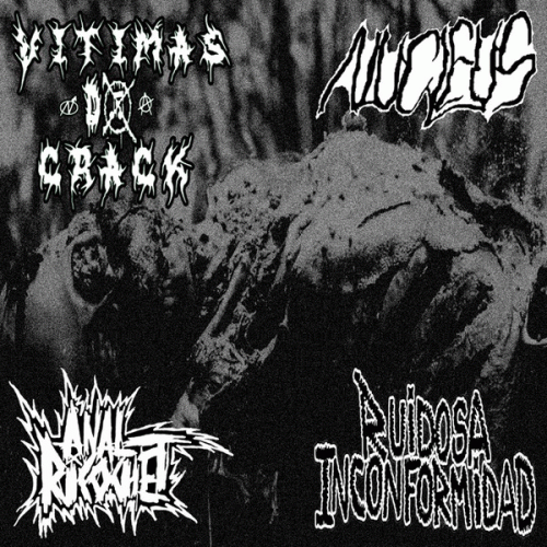 Anal Ricochet : Vitimas Do Crack - Nucleus - Anal Ricochet - Ruidosa Inconformidad